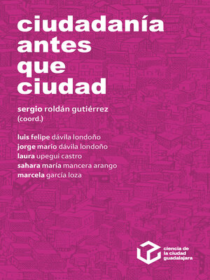 cover image of Ciudadanía antes que ciudad